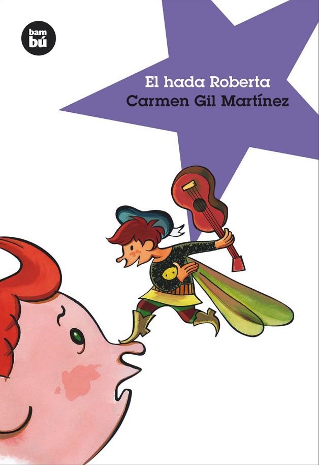HADA ROBERTA, EL | 9788493482633 | GIL MARTINEZ, CARMEN