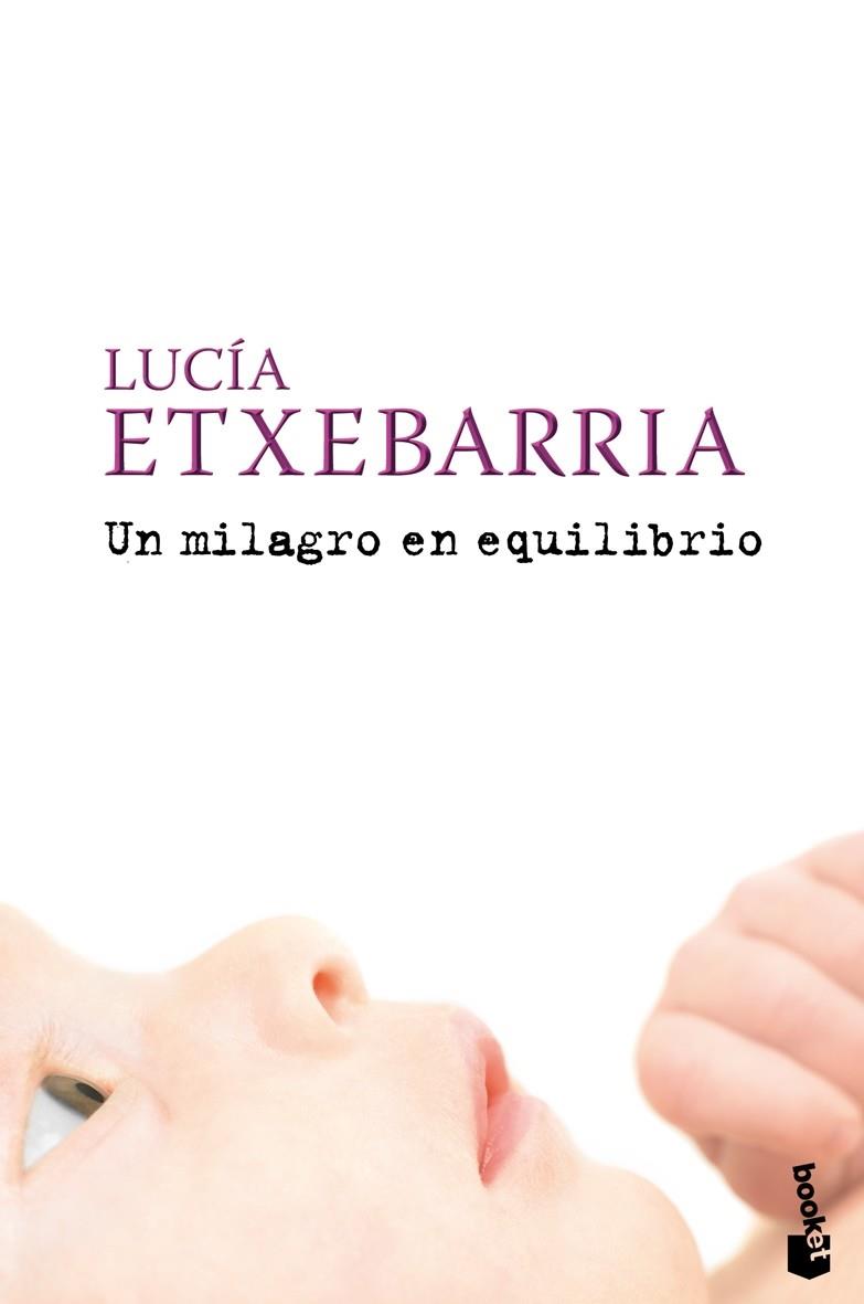 MILAGRO EN EQUILIBRIO (BOOKET) | 9788408087151 | ETXEBARRIA, LUCIA
