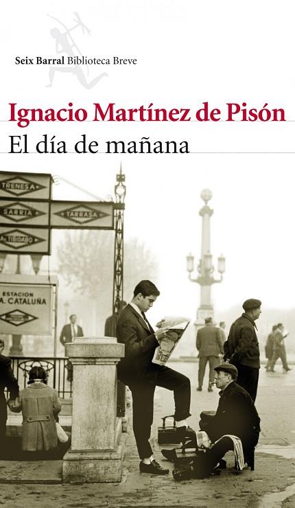 DIA DE MAÑANA (BB) | 9788432214042 | MARTINEZ DE PISON, IGNACIO