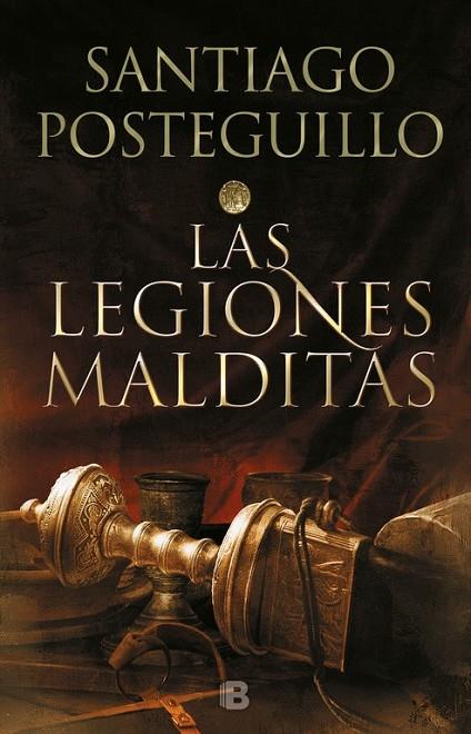 LAS LEGIONES MALDITAS (TRILOGÍA AFRICANUS 2) | 9788466663991 | POSTEGUILLO, SANTIAGO