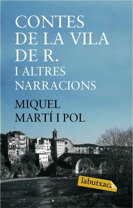 CONTES DE LA VILA DE R. I ALTRES NARRACIONS (LB) | 9788492549399 | MARTI I POL, MIQUEL