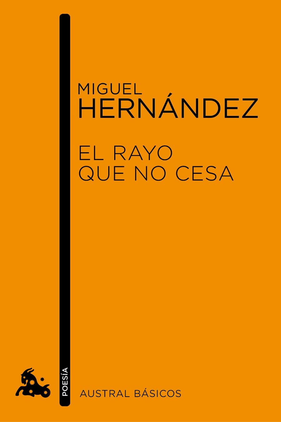 RAYO QUE NO CESA (AUSTRAL BASICOS) | 9788467007787 | HERNANDEZ, MIGUEL