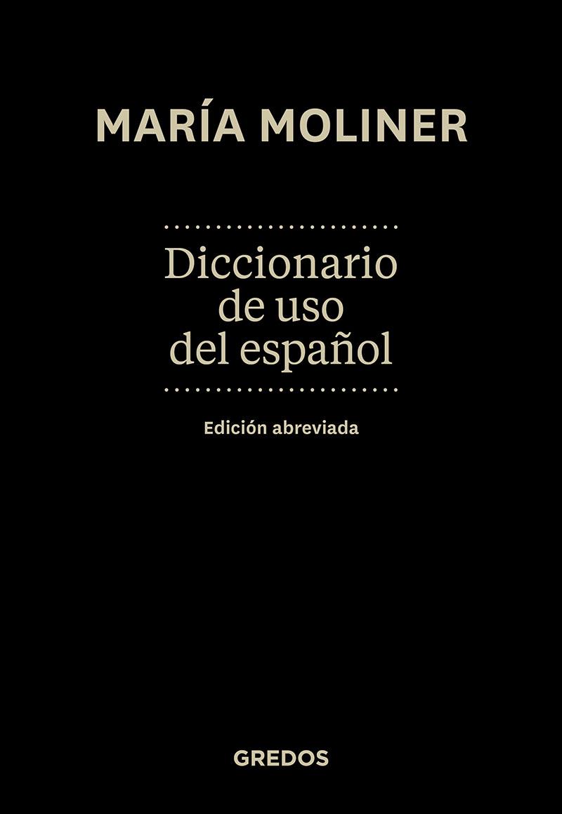 DICCIONARIO DE USO ESPAÑOL (ED.ABREVIADA) - T/D (GREDOS) | 9788424935757 | MOLINER, MARIA