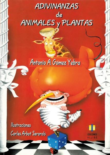 ADIVINANZAS DE ANIMALES Y PLANTAS | 9788497000697 | GOMEZ YEBRA ANTONIO A.