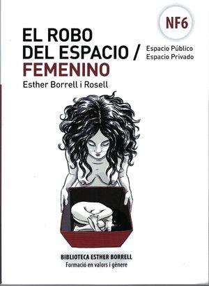 EL ROBO DEL ESPACIO FEMENINO NF6 | 9788494925313 | BORRELL ROSELL, ESTHER