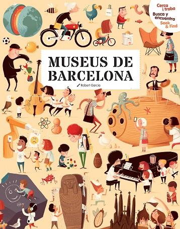 CERCA I TROBA, BUSCA Y ENCUENTRA, SEEK & FIND. MUSEUS DE BARCELONA | 9788499796727