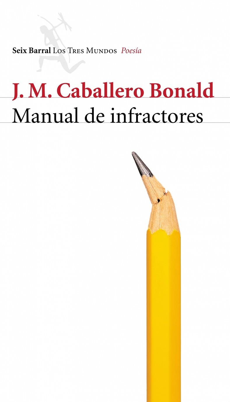 MANUAL DE INFRACTORES (TRES MUNDOS) | 9788432208935 | CABALLERO BONALD, J.M.