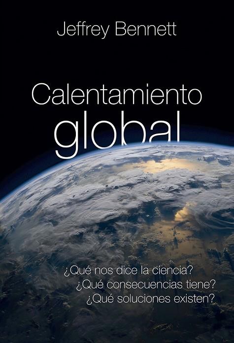 CALENTAMIENTO GLOBAL | 9788427143043 | BENNETT, JEFFREY