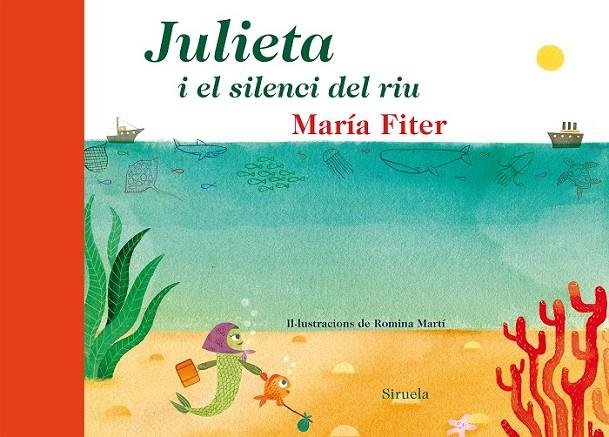 JULIETA I EL SILENCIO DEL RIU | 9788416208104 | FITER, MARIA