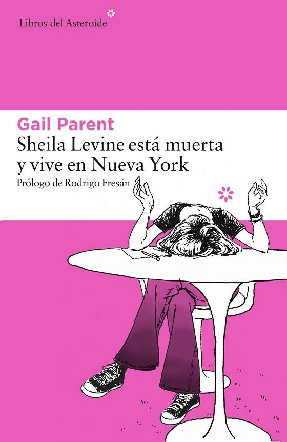 SHEILA LEVINE ESTÁ MUERTA Y VIVE EN NUEVA YORK | 9788416213481 | PARENT, GAIL