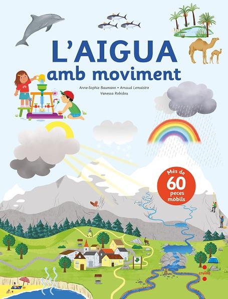 C- L'AIGUA AMB MOVIMENT | 9788466150491 | BAUMANN, ANNE-SOPHIE/LEMAISTRE, ARNAUD