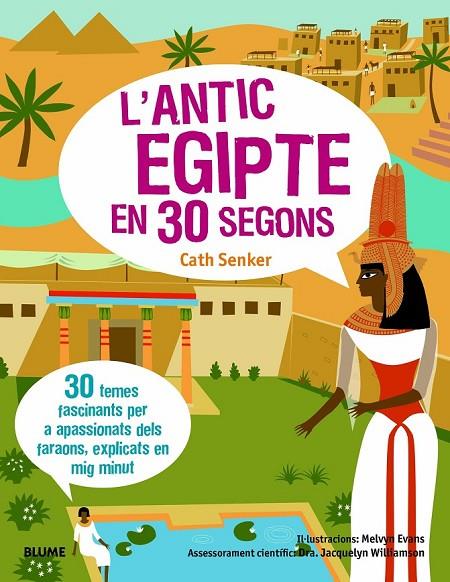 30 SEGONS. ANTIC EGIPTE | 9788417757649 | SENKER, CATH/WILLIAMSON, JACQUELYN/EVANS, MELVYN