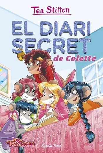 EL DIARI SECRET DE COLETTE | 9788491372950 | TEA STILTON