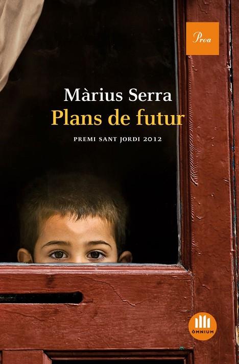 PLANS DE FUTUR (A TOT VENT) PREMI SANT JORDI 2012 | 9788475883496 | SERRA, MARIUS