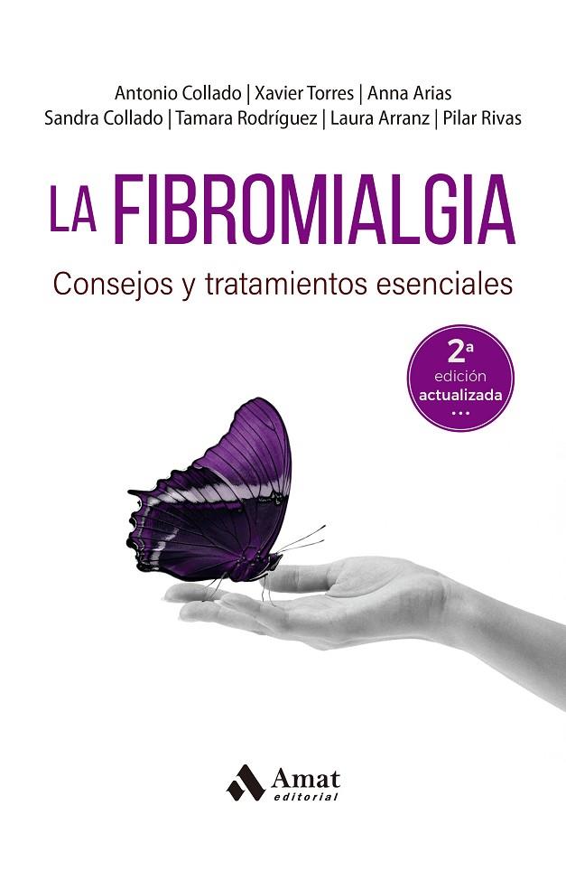 LA FIBROMIALGIA | 9788419341884 | COLLADO CRUZ, ANTONIO/TORRES I MATA, XAVIER/ARIAS I GASSOL, ANNA/COLLADO, SANDRA/RODRÍGUEZ, TAMARA/R