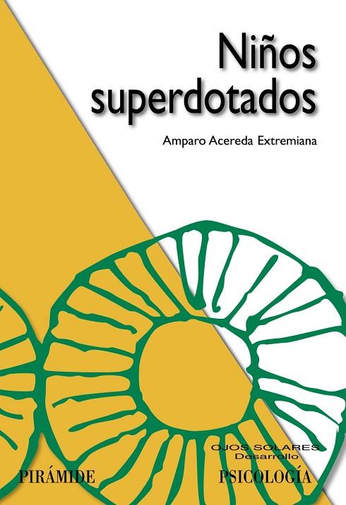 NIÑOS SUPERDOTADOS (OJOS SOLARES-DESARROLLO) | 9788436824421 | ACEREDA EXTREMIANA, AMPARO