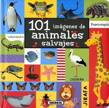 101 IMÁGENES DE ANIMALES SALVAJES | 9788467762600 | SUSAETA, EQUIPO