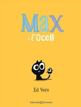 MAX I L'OCELL | 9788426144164 | VERE, ED