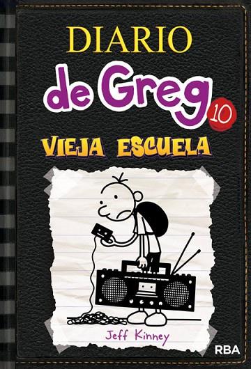 DIARIO DE GREG 10 : VIEJA ESCUELA. | 9788427209442 | KINNEY JEFF