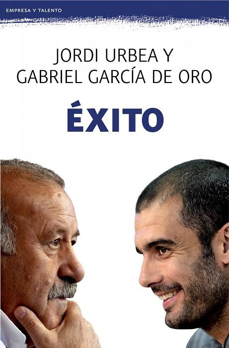 EXITO (BOOKET) EMPRESA Y TALENTO | 9788408008538 | URBEA, JORDI - GARCIA DE ORO, GABRIEL