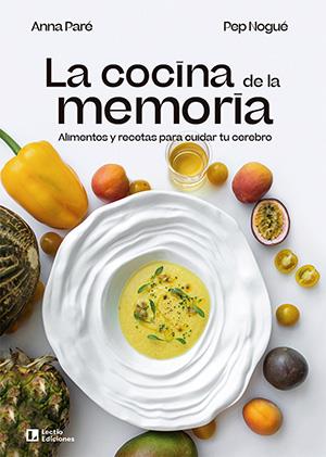 LA COCINA DE LA MEMORIA | 9788418735332 | NOGUÉ PUIGVERT, PEP/PARÉ VIDAL, ANNA