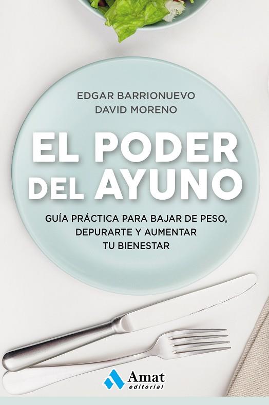 EL PODER DEL AYUNO | 9788417208349 | BARRIONUEVO BURGOS, EDGAR / MORENO MELER, DAVID