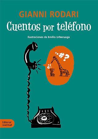 CUENTOS POR TELEFONO (T/D) | 9788426139160 | RODARI, GIANNI - URBERUAGA, EMILIO (ILUSTR.)