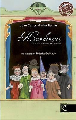 MUNDINOVI EL GRAN TEATRILLO DEL MUNDO | 9788415250999 | MARTÍN, JUAN CARLOS