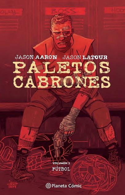 PALETOS CABRONES Nº 02 | 9788416693528 | JASON AARON/JASON LATOUR