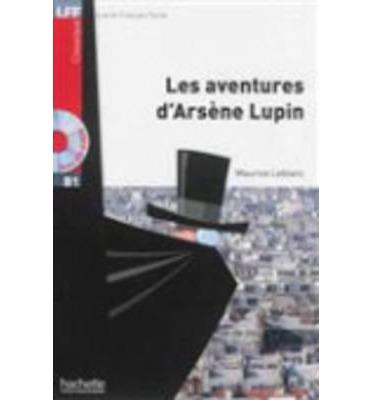 AVENTURE ARSENE LUPIN +CD AU MP3 LFFB1 | 9782011559746 | LEBLANC, MAURICE
