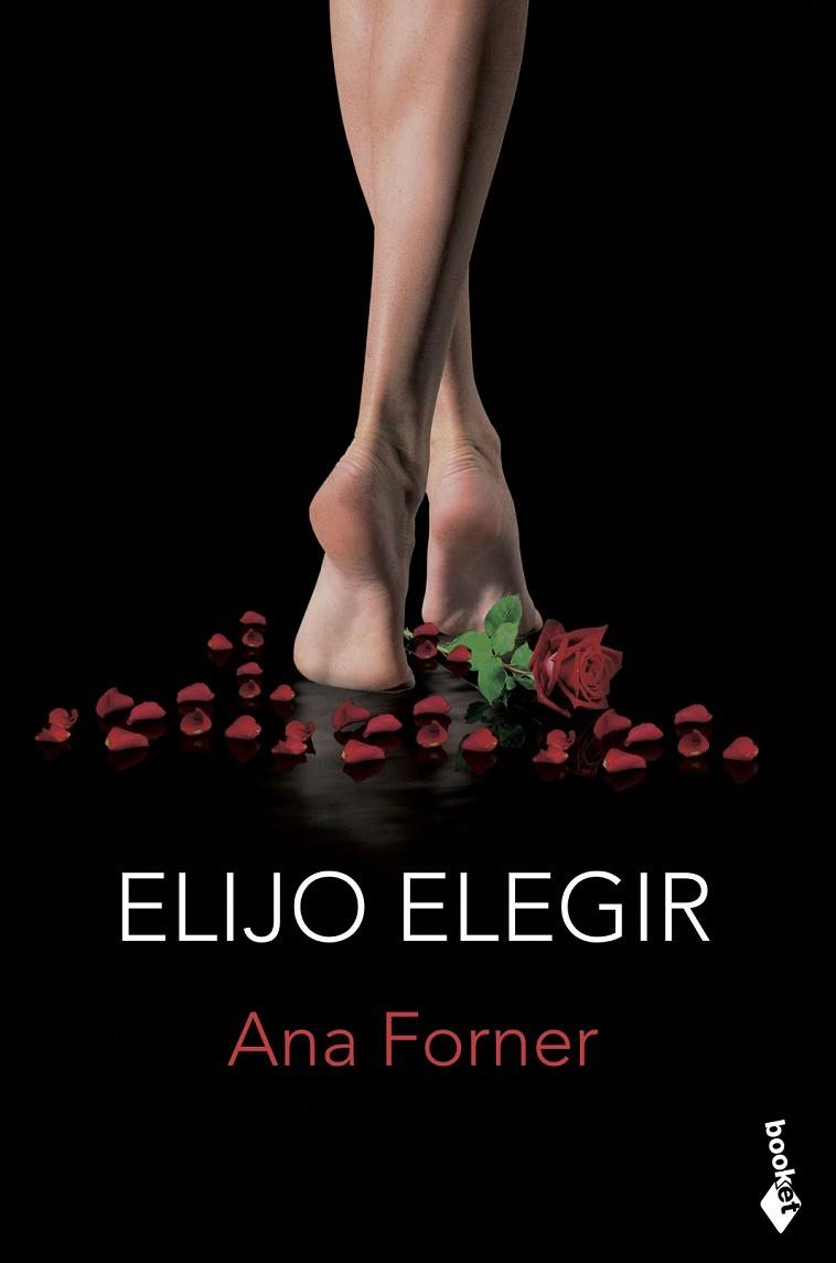ELIJO ELEGIR | 9788408213666 | FORNER, ANA
