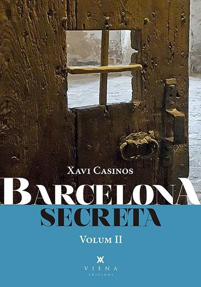 BARCELONA SECRETA, 2 | 9788417998714 | CASINOS COMAS, XAVIER