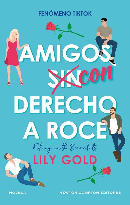 AMIGOS CON DERECHO A ROCE | 9788419620460 | GOLD, LILY