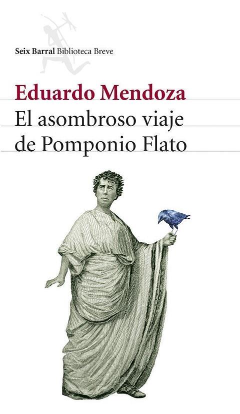 ASOMBROSO VIAJE DE POMPONIO FLATO, EL (BB) | 9788432212536 | MENDOZA, EDUARDO