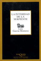 INTIMIDAD DE LA SERPIENTE, LA | 9788483108574 | GARCIA MONTERO, LUIS (1958- )