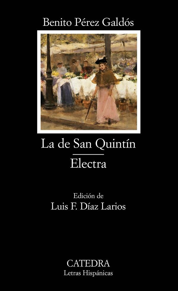 LA DE SAN QUINTIN/ELECTRA | 9788437620114 | PEREZ GALDOS,BENITO