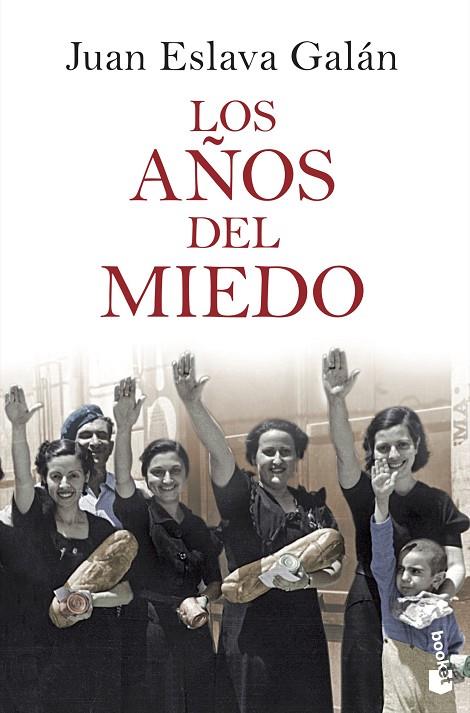 AÑOS DEL MIEDO (BOOKET-HISTORIA) | 9788408086611 | ESLAVA GALÁN, JUAN