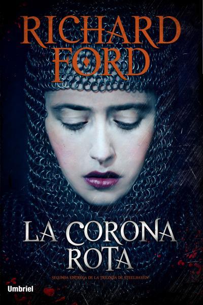 LA CORONA ROTA | 9788492915590 | FORD, RICHARD