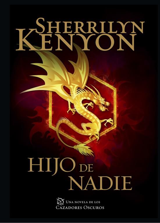 HIJO DE NADIE (CAZADORES OSCUROS 24) | 9788401015489 | KENYON,SHERRILYN