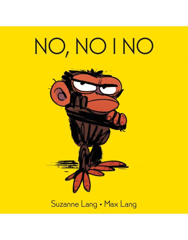 NO, NO I NO | 9788418696084 | SUZANNE LANG/MAX LANG