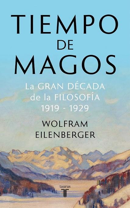 TIEMPO DE MAGOS | 9788430622085 | EILENBERGER, WOLFRAM