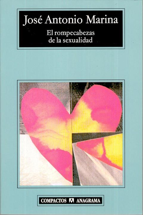ROMPECABEZAS DE LA SEXUALIDAD EL (COMPACTOS) | 9788433967916 | MARINA, JOSE ANTONIO