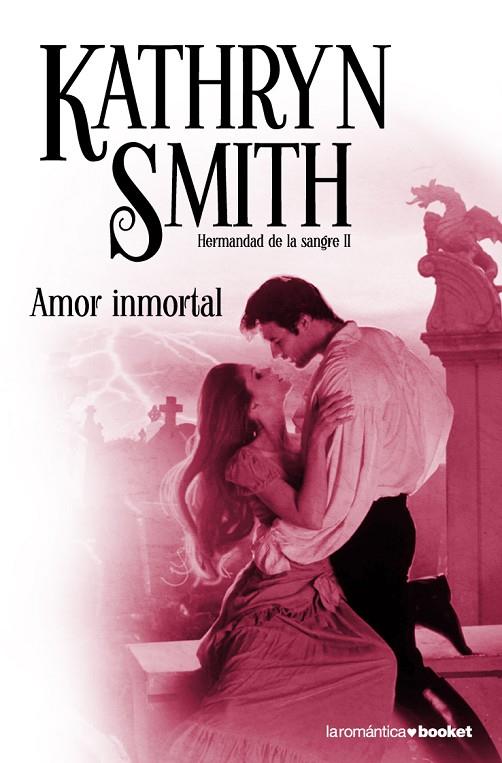 AMOR INMORTAL VOL.II HERMANDAD DE LA SANGRE (BOOKET-ROMANTIC | 9788408091745 | SMITH, KATHRYN