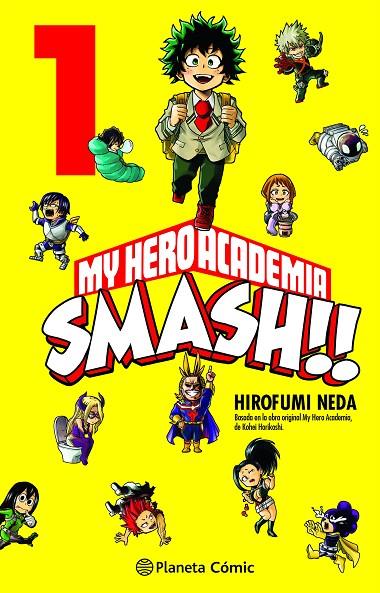MY HERO ACADEMIA SMASH Nº 01/05 | 9788413416762 | NEDA, HIROFUMI/HORIKOSHI, KOHEI