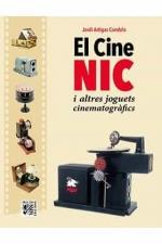 CINE NIC I ALTRES JOGUETS CINEMATOGRAFICS,EL | 9788412180992 | ARTIGAS CANDELA,JORDI