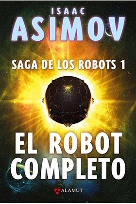 EL ROBOT COMPLETO | 9788498891256 | ASIMOV, ISAAC