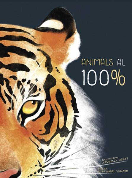 ANIMALS AL 100% (VVKIDS) | 9788468259574 | SCHIAVO, RITA MABEL