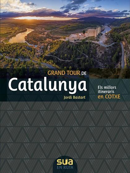 [CAT] GRAN TOUR DE CATALUNYA EN COTXE -SUA | 9788482167657 | BASTART, JORDI