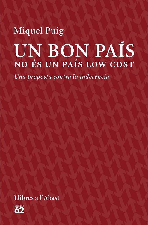 UN BON PAÍS NO ÉS UN PAÍS LOW COST | 9788429774559 | MIQUEL PUIG RAPOSO