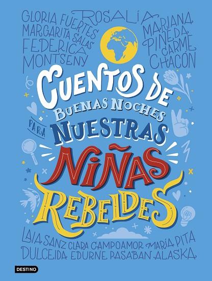 CUENTOS DE BUENAS NOCHES PARA NUESTRAS NIÑAS REBELDES | 9788408241676 | NIÑAS REBELDES